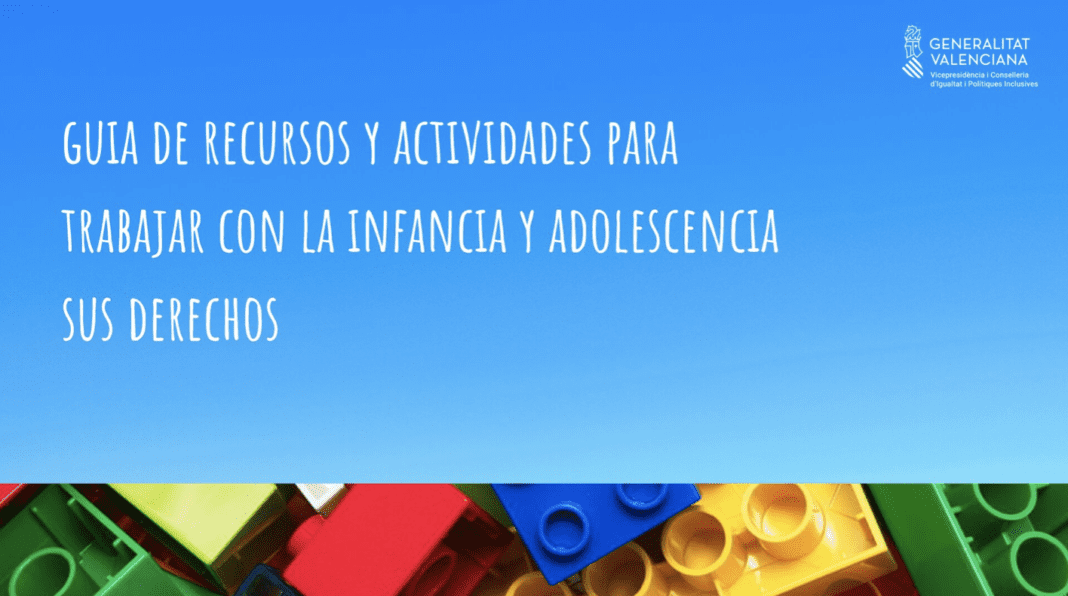 Guía de recursos y actividades dirigida a profesionales para trabajar con la infancia y la adolescencia sus derechos